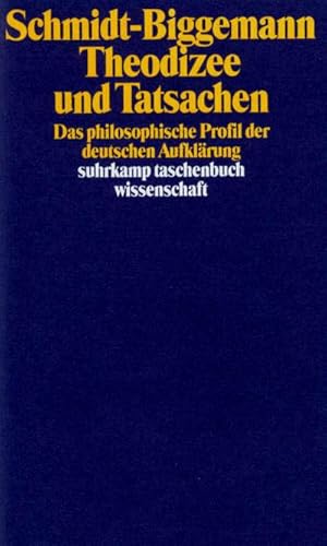 Immagine del venditore per Theodizee und Tatsachen : Das philosophische Profil der deutschen Aufklrung venduto da Smartbuy