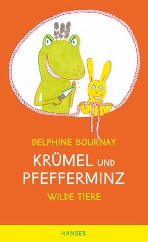 Image du vendeur pour Krmel und Pfefferminz - Wilde Tiere : Nominiert fr den Deutschen Jugendliteraturpreis 2014, Kategorie Bilderbuch mis en vente par Smartbuy