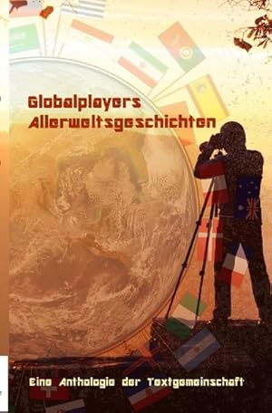 Image du vendeur pour Globalplayers Allerweltsgeschichten : Reiseerlebnisse mis en vente par Smartbuy