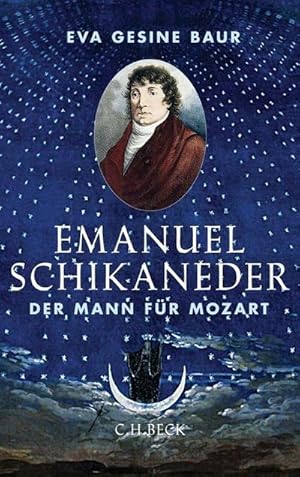 Seller image for Emanuel Schikaneder : Der Mann fr Mozart for sale by Smartbuy