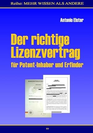 Bild des Verkufers fr Der richtige Lizenzvertrag : fr Patent-Inhaber und Erfinder zum Verkauf von Smartbuy