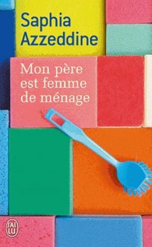 Image du vendeur pour Mon pre est femme de mnage mis en vente par Smartbuy