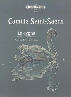 Bild des Verkufers fr Le Cygne (The Swan) from 'Carnival of the Animals' (Arranged for Cello [Viola] and Piano) zum Verkauf von Smartbuy