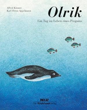 Bild des Verkäufers für Olrik : Ein Tag im Leben eines Pinguins zum Verkauf von Smartbuy