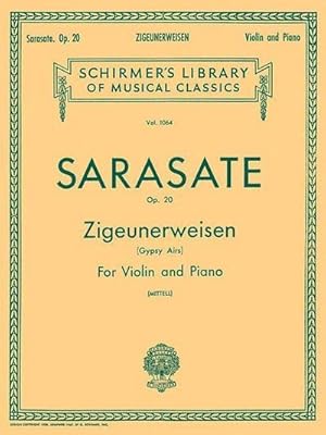 Bild des Verkufers fr Zigeunerweisen (Gypsy Aires), Op. 20 : Schirmer Library of Classics Volume 1064 Violin and Piano zum Verkauf von Smartbuy