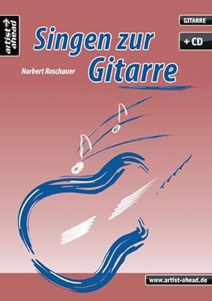 Seller image for Singen zur Gitarre, m. Audio-CD : Liedbegleitung mit Gesang for sale by Smartbuy