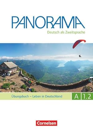 Immagine del venditore per Panorama A1: Teilband 2 Leben in Deutschland : bungsbuch DaZ mit Audio-CD venduto da Smartbuy