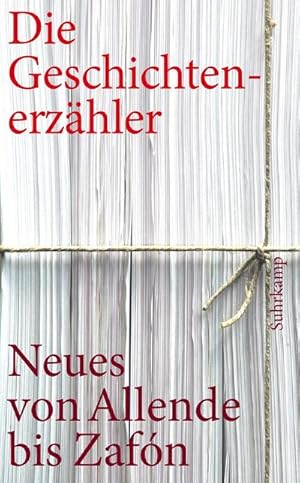 Bild des Verkufers fr Die Geschichtenerzhler : Neues von Allende bis Zafon. Originalausgabe zum Verkauf von Smartbuy