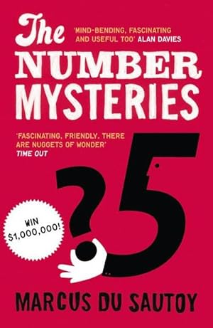 Seller image for The Number Mysteries : A Mathematical Odyssey through Everyday Life for sale by Smartbuy
