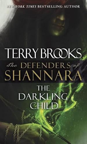 Bild des Verkufers fr The Darkling Child : The Defenders of Shannara zum Verkauf von Smartbuy