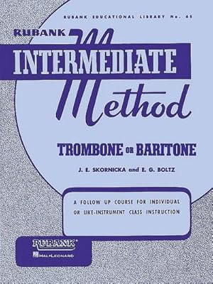 Seller image for Rubank Intermediate Method - Trombone or Baritone for sale by Smartbuy