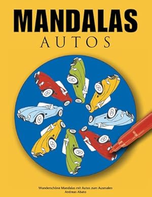 Bild des Verkufers fr Mandalas Autos : Wunderschne Mandalas mit Autos zum Ausmalen zum Verkauf von Smartbuy