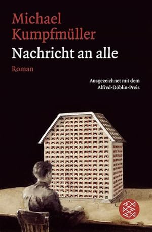 Imagen del vendedor de Nachricht an alle : Roman. Ausgezeichnet mit dem Alfred-Dblin-Preis 2007 a la venta por Smartbuy