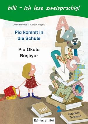 Bild des Verkufers fr Pia kommt in die Schule. Kinderbuch Deutsch-Trkisch : Mit Lesertsel zum Verkauf von Smartbuy