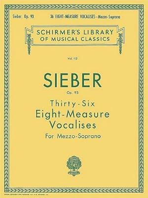 Imagen del vendedor de 36 Eight-Measure Vocalises, Op. 93: Schirmer Library of Classics Volume 112 a la venta por Smartbuy
