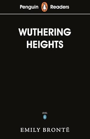 Bild des Verkufers fr Penguin Readers Level 5: Wuthering Heights (ELT Graded Reader) zum Verkauf von Smartbuy