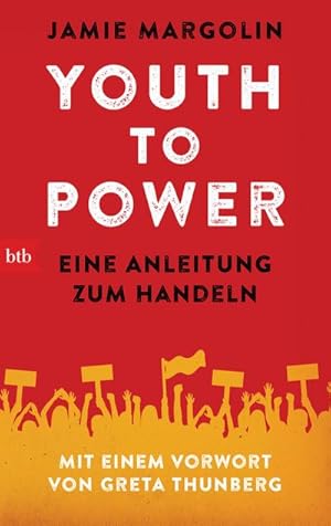 Immagine del venditore per Youth to Power : Eine Anleitung zum Handeln - mit einem Vorwort von Greta Thunberg - Deutschsprachige Ausgabe venduto da Smartbuy