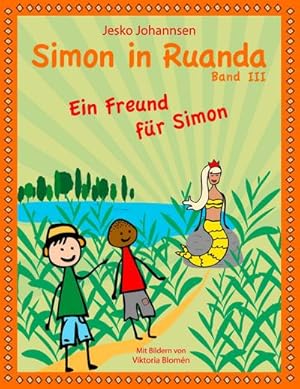 Imagen del vendedor de Simon in Ruanda - Ein Freund fr Simon a la venta por Smartbuy