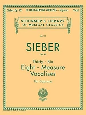 Imagen del vendedor de 36 Eight-Measure Vocalises, Op. 92 : Schirmer Library of Classics Volume 111 a la venta por Smartbuy