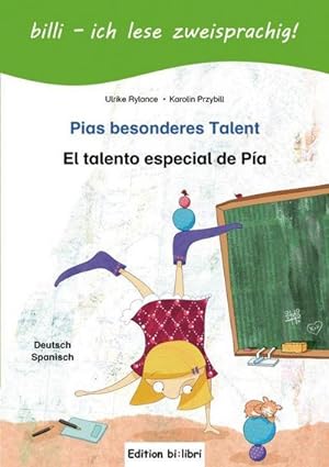 Bild des Verkufers fr Pias besonderes Talent. Kinderbuch Deutsch-Spanisch mit Lesertsel : El talento especial de Pa zum Verkauf von Smartbuy