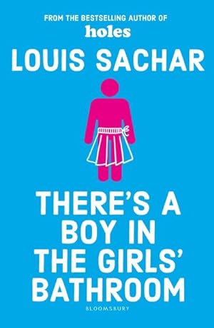 Seller image for There's a Boy in the Girls' Bathroom : Rejacketed for sale by Smartbuy