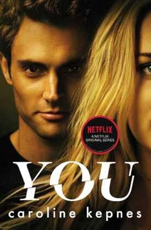 Imagen del vendedor de You. TV Tie-In : Now a Major Netflix series a la venta por Smartbuy