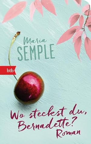 Seller image for Wo steckst du, Bernadette? : Roman - Geschenkausgabe for sale by Smartbuy