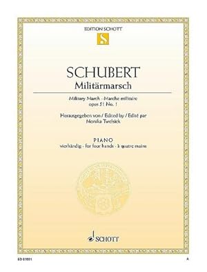 Seller image for Militrmarsch D-Dur : op. 51/1. D 733/1. Klavier 4-hndig., Edition Schott Einzelausgabe for sale by Smartbuy