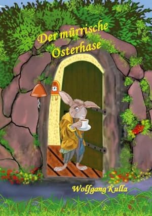 Bild des Verkufers fr Der mrrische Osterhase - Eine Geschichte zum Osterfest : Fr Kinder ab 5 Jahren und Erstleser\*innen zum Verkauf von Smartbuy