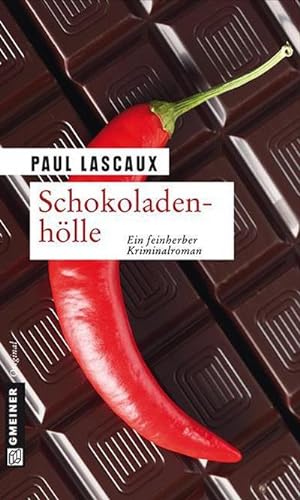 Bild des Verkufers fr Schokoladenhlle : Ein feinherber Kriminalroman. Mllers sechster Fall zum Verkauf von Smartbuy