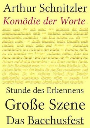 Bild des Verkufers fr Komdie der Worte : Stunde des Erkennens, Groe Szene, Das Bacchusfest zum Verkauf von Smartbuy