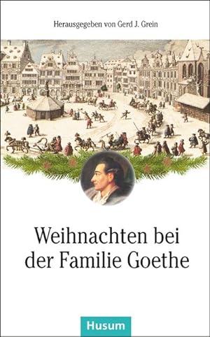 Bild des Verkufers fr Weihnachten bei der Familie Goethe zum Verkauf von Smartbuy