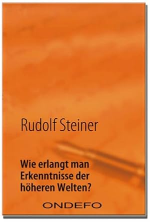 Seller image for Wie erlangt man Erkenntnisse der hheren Welten? for sale by Smartbuy