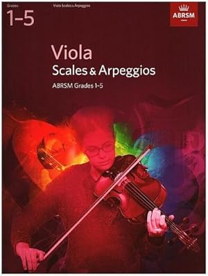 Bild des Verkufers fr Viola Scales & Arpeggios, ABRSM Grades 1-5 : from 2012 zum Verkauf von Smartbuy