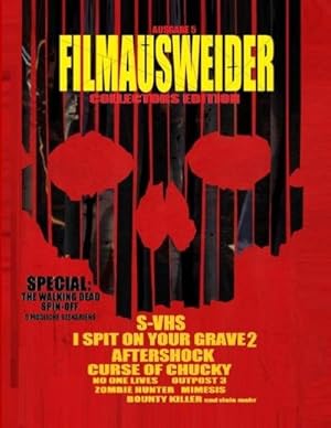 Bild des Verkufers fr Filmausweider - Ausgabe 5 - Collectors Edition - I spit on your Grave 2, Aftershock, Hatchet 3, Curse of Chucky, S-VHS, Outpost 3,, No one Lives, Zombie Hunter, Hooligans 3, Last Days on Mars, Outpost 3, Bounty Killer, Fresh Meat und noch einigen mehr. zum Verkauf von Smartbuy