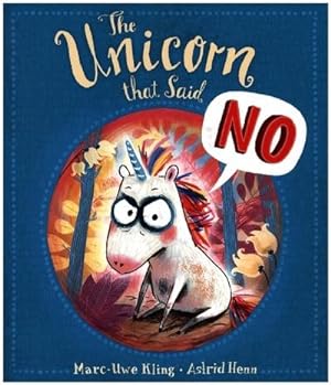 Bild des Verkufers fr The Unicorn that Said No zum Verkauf von Smartbuy