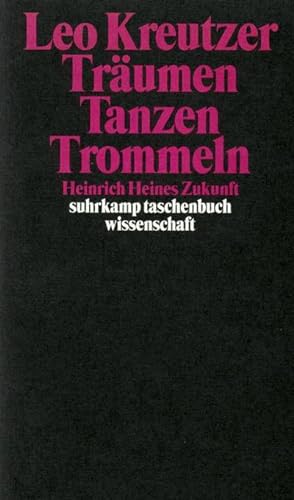 Seller image for Trumen, Tanzen, Trommeln : Heinrich Heines Zukunft for sale by Smartbuy