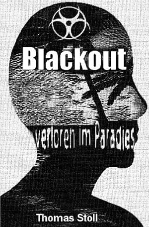 Seller image for Blackout - verloren im Paradies for sale by Smartbuy