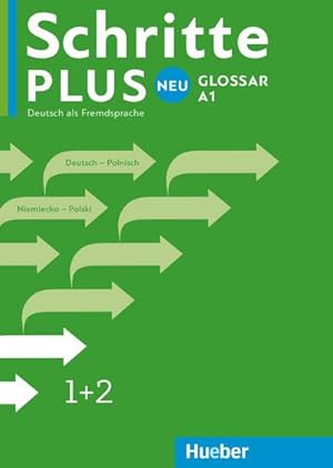 Bild des Verkufers fr Schritte plus Neu 1+2 A1 Glossar Deutsch-Polnisch - Glosariusz Niemiecko-Polski : Deutsch als Fremdsprache zum Verkauf von Smartbuy