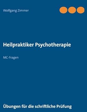 Bild des Verkufers fr Heilpraktiker Psychotherapie : MC-Fragen zum Verkauf von Smartbuy