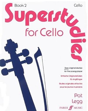 Imagen del vendedor de Superstudies for Cello, Book 2 : Easy Original Studies for the Young Player/Einfache Originaletuden Fur Anfanger a la venta por Smartbuy