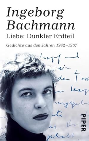 Bild des Verkufers fr Liebe: Dunkler Erdteil : Gedichte aus den Jahren 1942-1967 zum Verkauf von Smartbuy