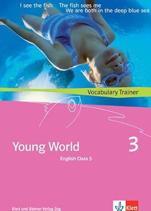 Bild des Verkufers fr Young World 3. English Class 5 : Vocabulary Trainer zum Verkauf von Smartbuy