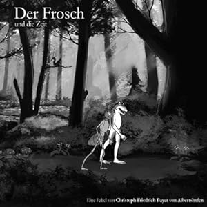 Seller image for Der Frosch / Der Frosch und die Zeit : Der Frosch und die fleiige Ameise for sale by Smartbuy