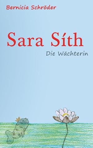 Seller image for Sara Sth - Die Wchterin for sale by Smartbuy