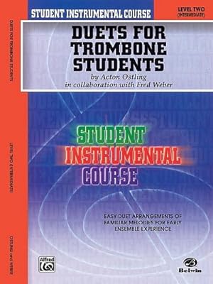 Bild des Verkufers fr Student Instrumental Course Duets for Trombone Students : Level II zum Verkauf von Smartbuy
