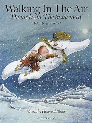 Bild des Verkufers fr Walking In The Air (The Snowman) - Violin/Piano zum Verkauf von Smartbuy