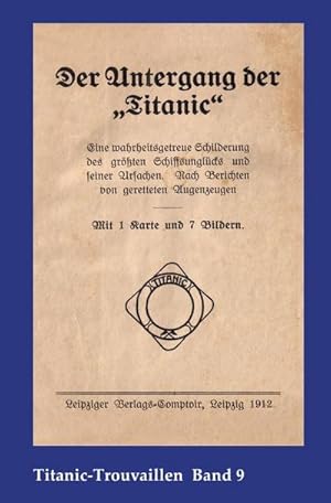 Seller image for Der Untergang der "Titanic" : Titanic-Trouvaillen Band 9 for sale by Smartbuy