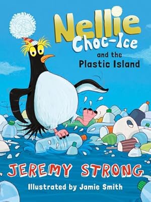 Bild des Verkufers fr Nellie Choc-Ice and the Plastic Island zum Verkauf von Smartbuy