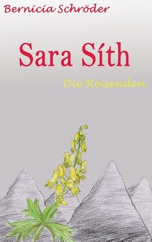 Seller image for Sara Sth - Die Reisenden for sale by Smartbuy